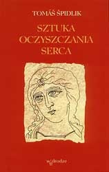 Sztuka oczyszczania serca - Tomáš Špidlík