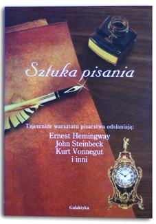Sztuka pisania. Tajemnice warsztatu pisarstwa odsłaniają Ernest Hemingway, John Steinbeck, Kurt Vonnegut i inni - Isaac Asimov