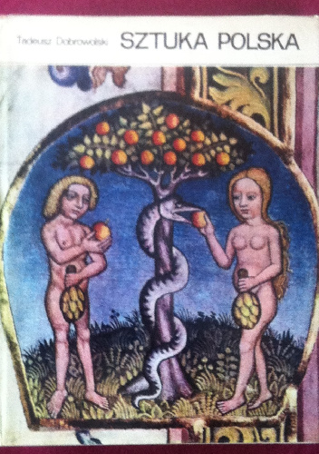 Sztuka Polska - Tadeusz Dobrowolski