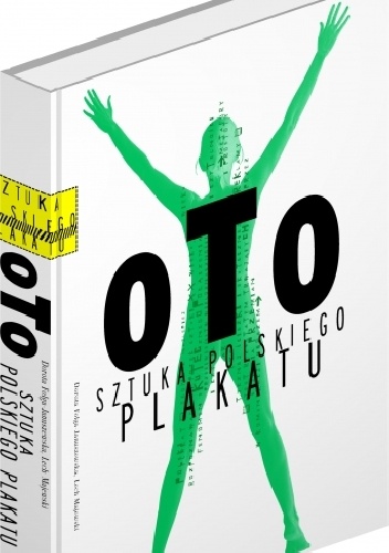 Sztuka polskiego plakatu - Dorota Folga-Januszewska, Maria Kurpik