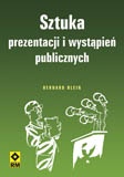Sztuka prezentacji i wystąpień publicznych - Bernard Blein