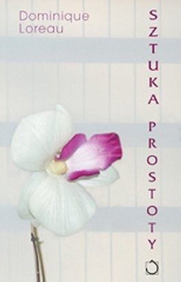 Sztuka prostoty - Dominique Loreau