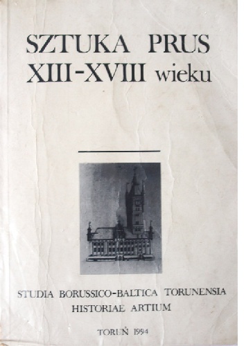Sztuka Prus XIII-XVIII wieku - praca zbiorowa