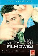 Sztuka reżyserii filmowej - Tom Kingdom