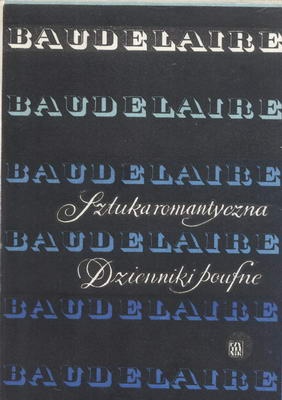 Sztuka romantyczna. Dzienniki poufne - Charles Pierre Baudelaire