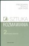 Sztuka rozmawiania. Część 2. Rozwój osobowy - Friedemann Schulz von Thun