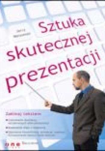 Sztuka skutecznej prezentacji - Jerry Weissman