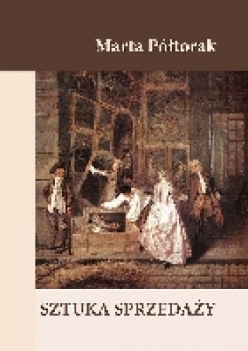 Sztuka sprzedaży - Marta Półtorak