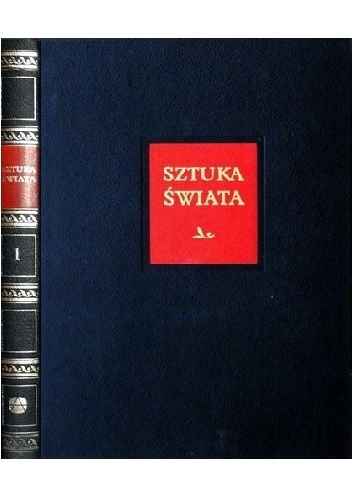 Sztuka świata. Tom 1 - praca zbiorowa