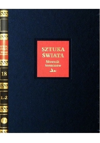 Sztuka świata. Tom 18. Słownik terminów L-Z - praca zbiorowa