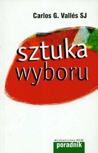 Sztuka wyboru - Carlos G. Valles