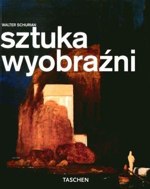 Sztuka wyobraźni - Walter Schurian