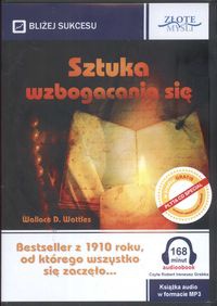 Sztuka wzbogacania się CD - Wallace D Watles
