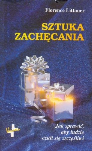 Sztuka zachęcania - Florence Littauer