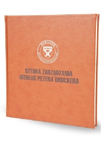 Sztuka zarządzania według Petera Druckera