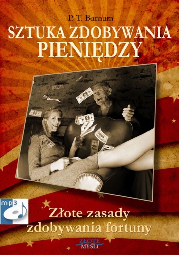 Sztuka zdobywanie pieniędzy - audiobook - Phineas Taylor Barnum