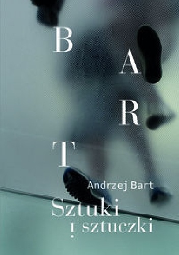 Sztuki i sztuczki - Andrzej Bart