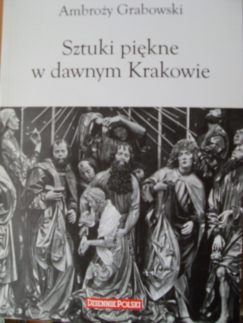 Sztuki piękne w Krakowie - Ambroży Grabowski