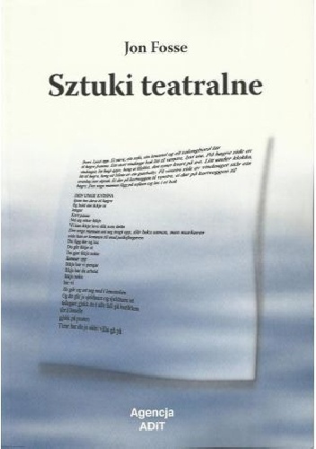 Sztuki teatralne - Jon Fosse
