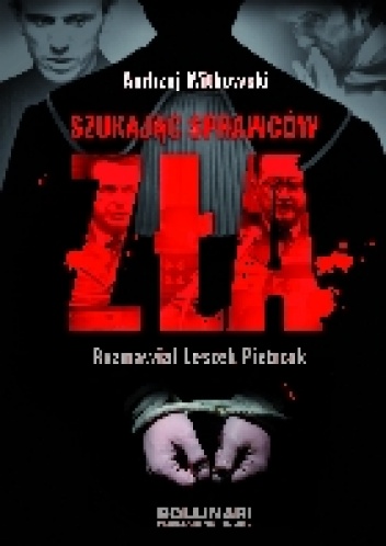Szukając sprawców zła - Andrzej Witkowski