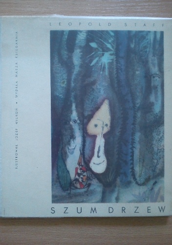 Szum drzew - Leopold Staff