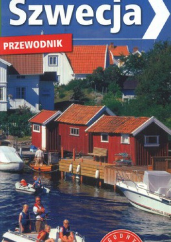 Szwecja. Przewodnik - Ghislaine Ribeyre