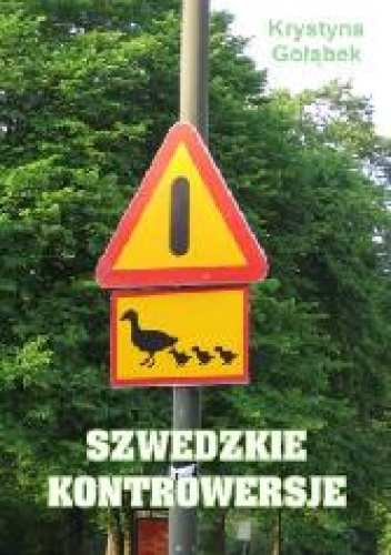 Szwedzkie kontrowersje - Krystyna Gołąbek