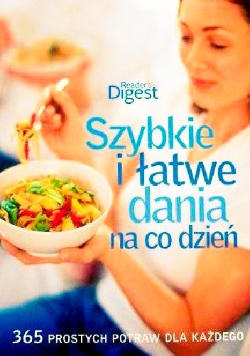 Szybkie i łatwe dania na co dzień - praca zbiorowa