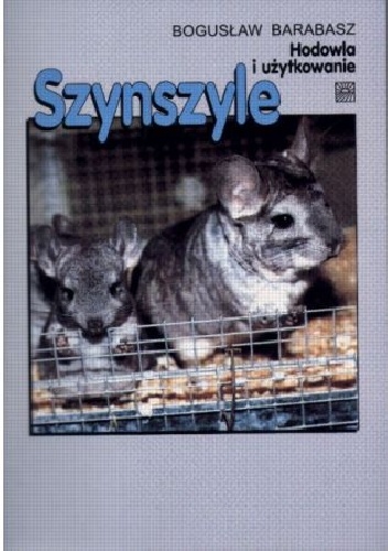 Szynszyle. Hodowla i użytkowanie - Bogusław Barabasz