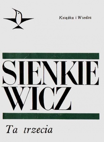 Ta trzecia - Henryk Sienkiewicz