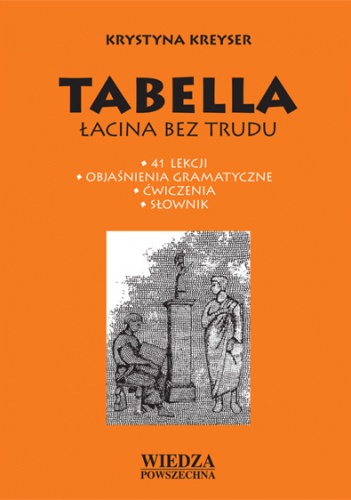 Tabella. Łacina bez trudu - Krystyna Kreyser