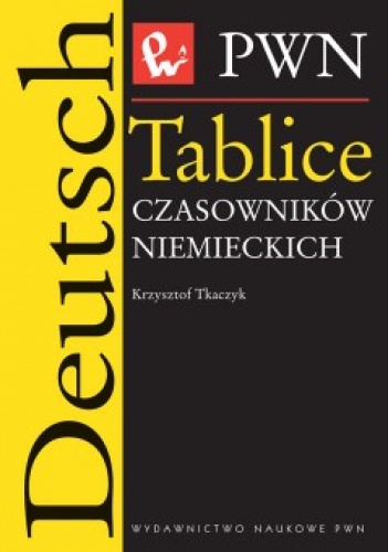 Tablice czasowników niemieckich - Krzysztof Tkaczyk