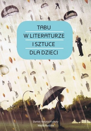 Tabu w literaturze i sztuce dla dzieci - praca zbiorowa