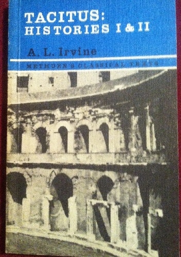 Tacitus: Histories I& II - Publiusz Korneliusz Tacyt