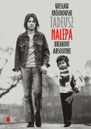 Tadeusz Nalepa - Wiesław Królikowski