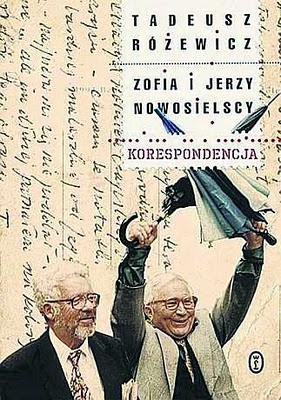 Tadeusz Różewicz, Zofia i Jerzy Nowosielscy. Korespondencja - Krystyna Czerni