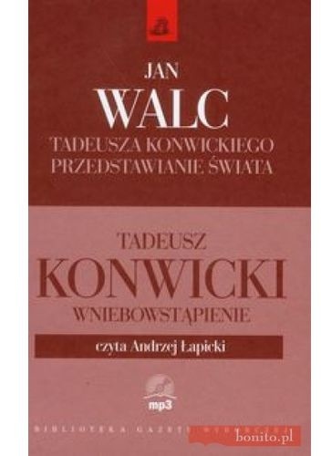 Tadeusza Konwickiego przedstawianie świata - Jan Walc