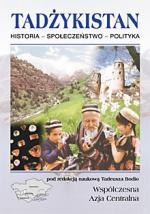 Tadżykistan. Historia, społeczeństwo, polityka - Tadeusz Bodio