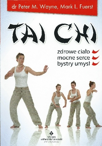 Tai Chi - Peter Wayne, Mark L. Fuerst
