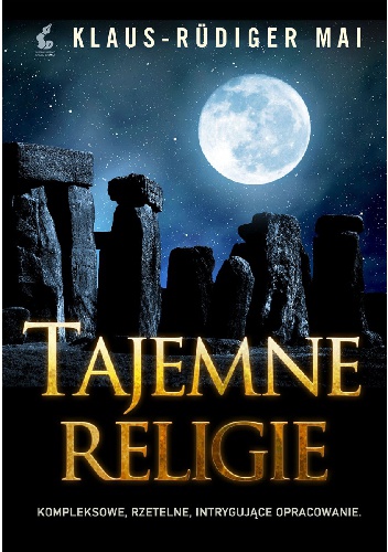 Tajemne religie - Klaus-Rüdiger Mai