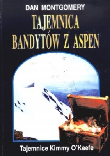 Tajemnica bandytów z Aspen - Dan Montgomery