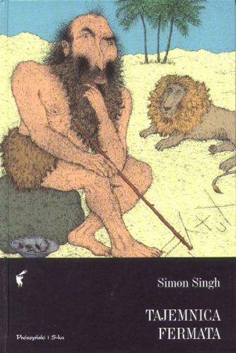 Tajemnica Fermata. W poszukiwaniu rozwiązania najsłynniejszego matematycznego problemu świata - Simon Singh