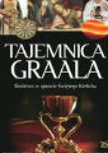 Tajemnica Graala. Śledztwo w sprawie Świętego Kielicha - Grzegorz Górny