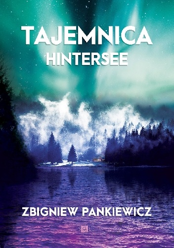Tajemnica Hintersee - Zbigniew Pankiewicz