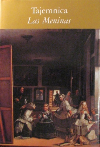 Tajemnica "Las Meninas": antologia tekstów - Andrzej Witko