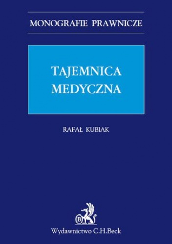 Tajemnica medyczna - Kubiak Rafał