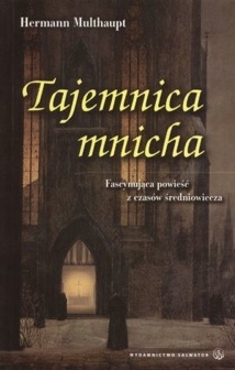 Tajemnica mnicha - Multhaupt Hermann