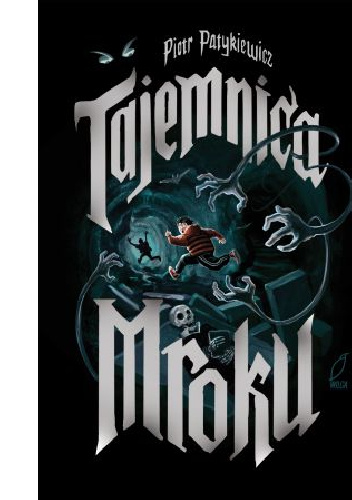 Tajemnica mroku - Piotr Patykiewicz