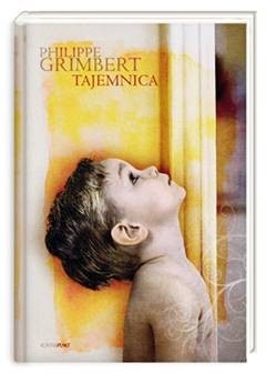 Tajemnica - Philippe Grimbert