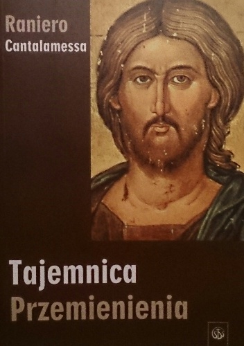 Tajemnica Przemienienia - Raniero Cantalamessa